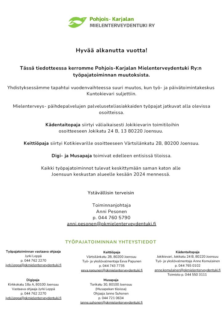 Jos haluat lisätietoja Pohjois-Karjalan mielenterveydentuen työtoimintojen muutoksista ota yhteys Anni Pesoseen puhelin 044 760 5790